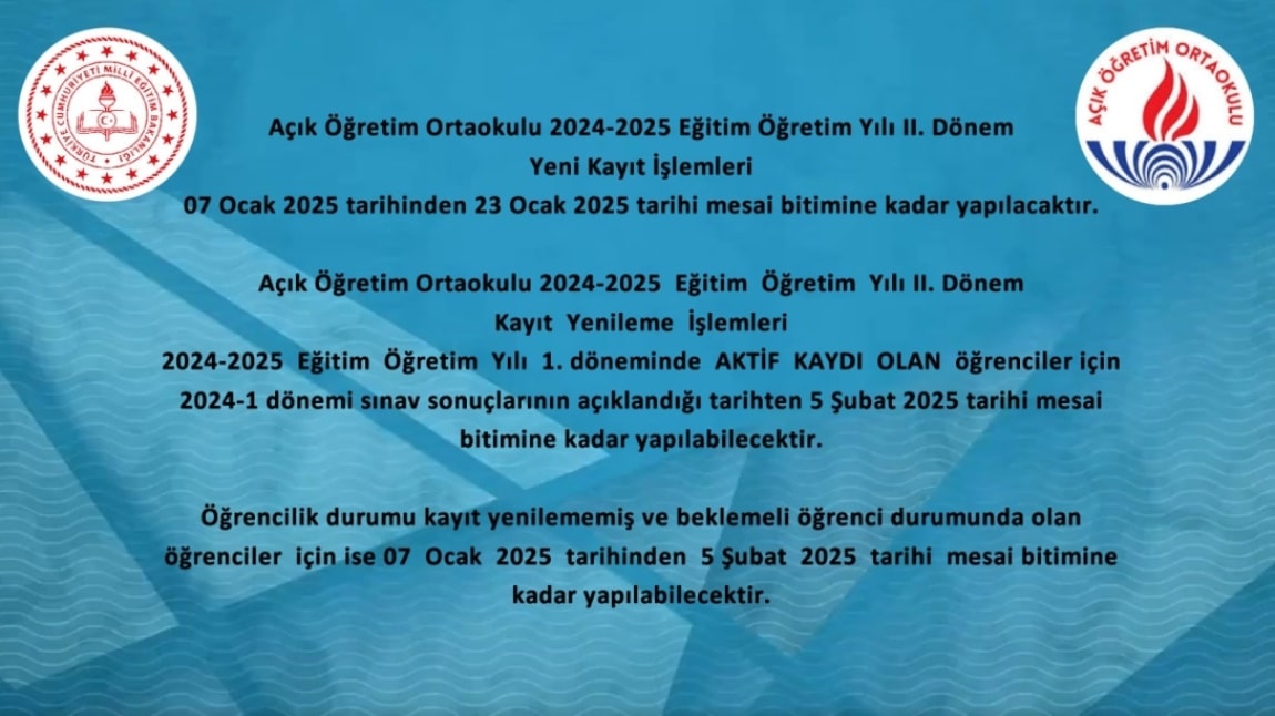 Açık Öğretim Ortaokulu 2024-2025 Eğitim Öğretim Yılı  2. Dönem Yeni Kayıt İşlemleri 