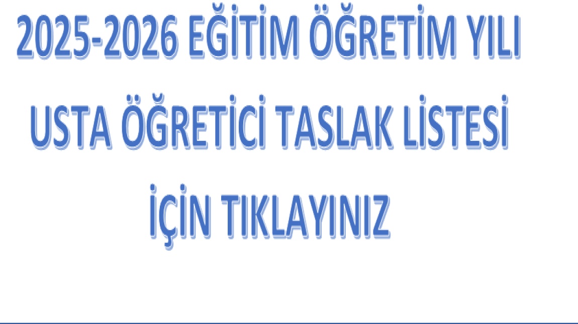 2025-2026 EĞİTİM ÖĞRETİM YILI USTA ÖĞRETİCİ LİSTESİ 